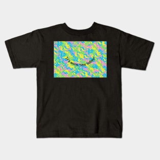 It's Worm Time Babey! Fuzzy Wiggly worms on a string Kids T-Shirt